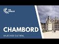 Chambord-  Viaje Francia Red Cultural Travelite Francia 2019