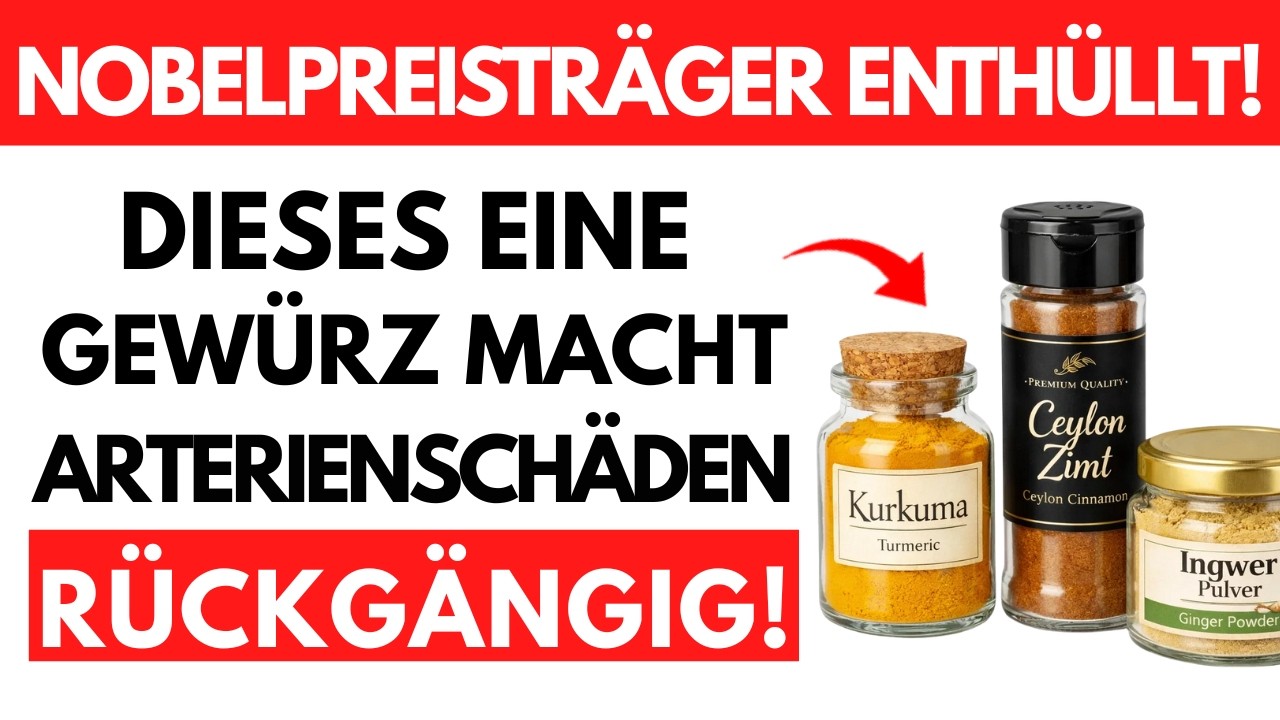 Nobelpreisträger enthüllt: Dieses eine Gewürz macht 10 Jahre Arterienschäden rückgängig