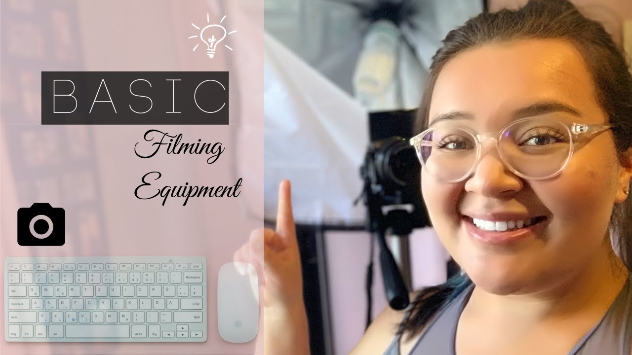 BASIC FILMING EQUIPMENT || 