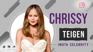Chrissy Teigen American Model, Actress And Instagram Star Bio & Info