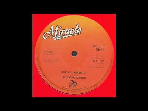 Que Tal America - Two Man Sound - 1979 12" Single Version