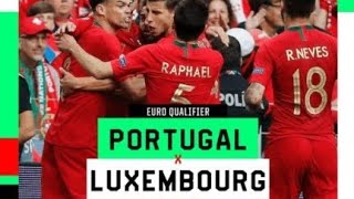 Luxembourg vs Portugal 0-2 - All Goals & Extended Highlights 2019