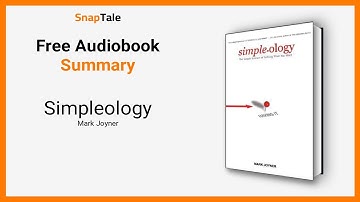 Simpleology by Mark Joyner: 7 Minute Summary