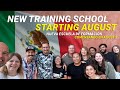 New training school / Nueva escuela de formación  - Starting August / Comenzando en agosto
