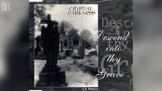 Watch Cryptal Darkness Descend Into Thy Grave video