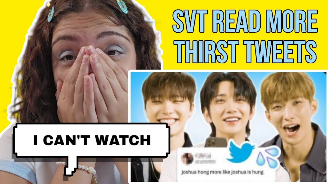 SEVENTEEN Reads Thirst Tweets (Part Two) | REACTION