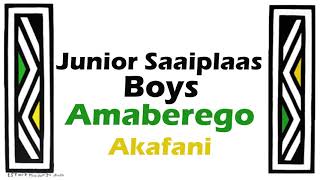Junior Saaiplaas Boys -  Amaberego Akafani