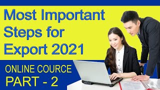 Most Important Steps for Export 2021 screenshot 1