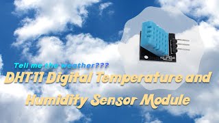 1-Minute Intro: DHT-11 Digital Temperature and Humidity Sensor Module