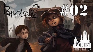 Quest® Plays: Pathologic 2 (Part 2)