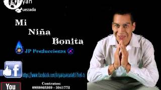 Mi Niña Bonita (Cover) Bryan Quezada