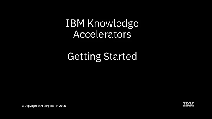 IBM Knowledge Accelerators Getting Started