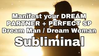 Manifest Your Dream Partner & Perfect SP💍Reality Shift Hypnosis Subliminal✨They Are Already Yours💕