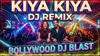 Kiya Kiya dj Remix  Welcome  Bollywood Retro Mix 2026  Nonstop Dance Blast