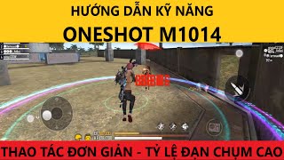 Học cách ONESHOT M1014 ĐẠN CHỤM VÀO ĐẦU TOÀN BỘ | VNA Hiếu