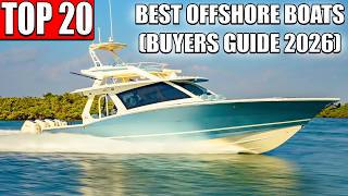 TOP 20 Best Offshore Fishing Boats (2026 Buyer’s Guide)