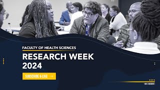Famous Faculty of Health Sciences - Research Week (Day 3 Session 1) Profile