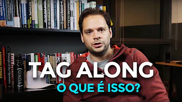 Quais empresas têm Tag Along?