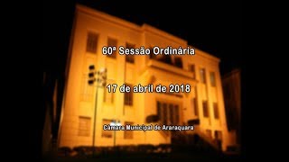 60ª Sessão Ordinária 17/04/2018