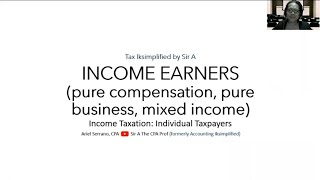 Income Earners | Compensation Income Earners vs Business Income Earners vs Mixed Income Earners