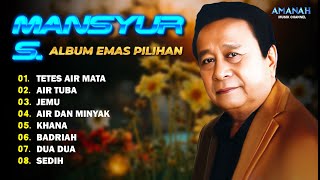 MANSYUR S FULL ALBUM || TETES AIR MATA, AIR TUBA, DUA DUA || KOMPILASI LAGU DANGDUT TERPOPULER 2025