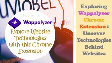 Unveiling the Power of Wappalyzer: Explore Website Technologies with this Chrome Extension!