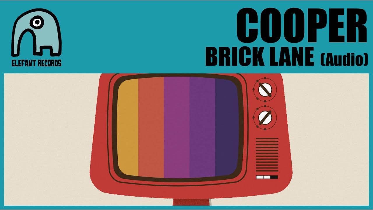 COOPER - Brick Lane [Audio]