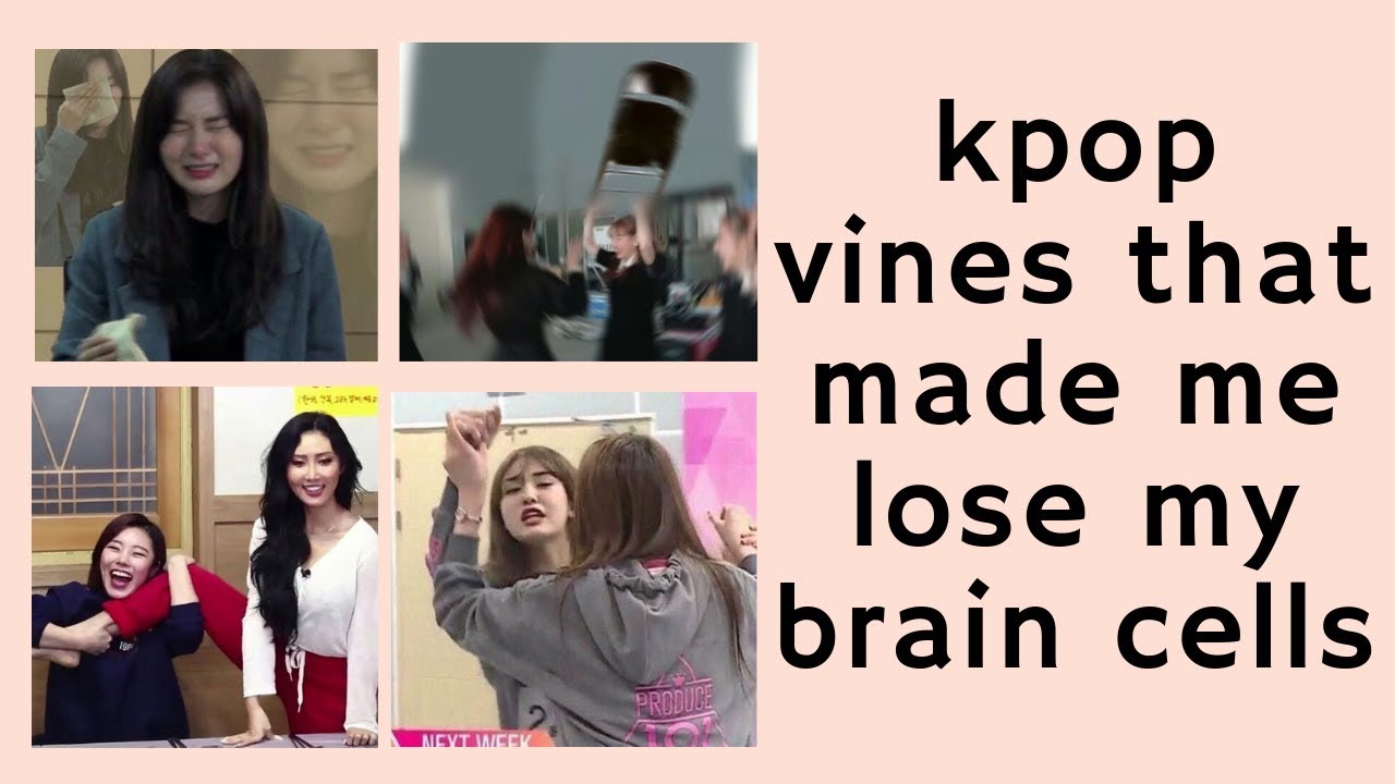 kpop vines that made me lose my brain cells - YouTube