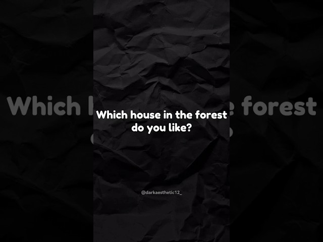 Which house in the forest do you like⁉️ # #youtubeshorts #shorts #house #home #trendingshorts  #fyp class=