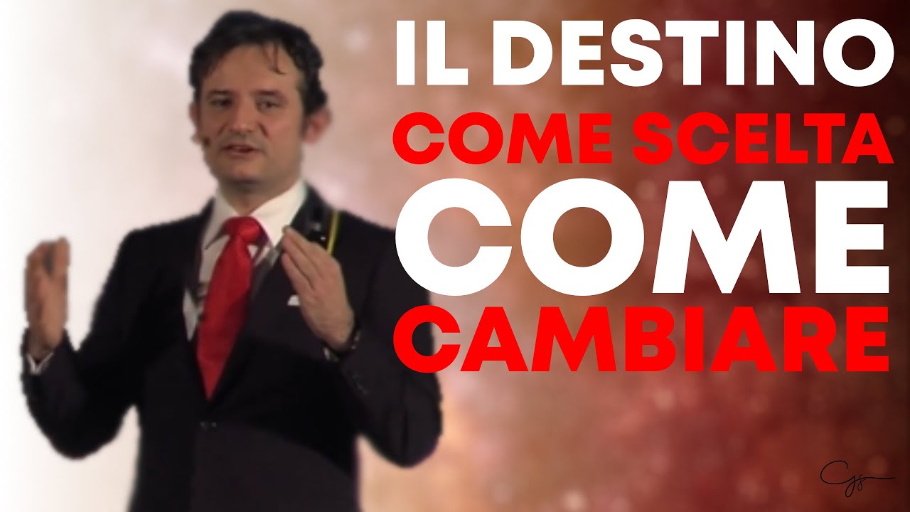 IL DESTINO COME SCELTA Come cambiare YouTube IL DESTINO COME SCELTA Come cambiare YouTube