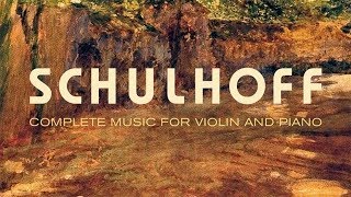 ⁣Schulhoff: Complete Music for Violin and Piano