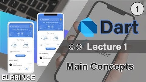 1. المحاضرة الأولى (أساسيات dart) في سلسلة تعلم Dart من الصفر للاحتراف - تطبيقات الموبايل |Flutter