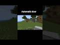 #trending #minecraft  minecraft easy automatic door