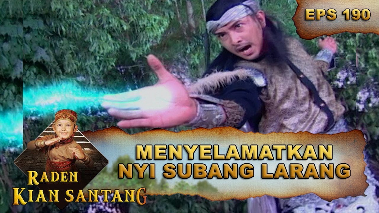 Menyelamatkan Nyi Subang Larang - Raden Kian Santang Eps 190 Part 2