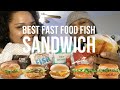 Who Has The Best Fast Food Fish Sandwich