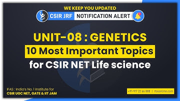 Genetics : 10 Most Important Topics for CSIR NET Life science Exam From Unit 8