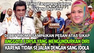 DEBBY RHOMA MENYAMPAIKAN PESAN ATAS PERNYATAAN ANGOTA FORSA YANG MENGUNDURKAN DIRI DARI KEPENGURUSAN