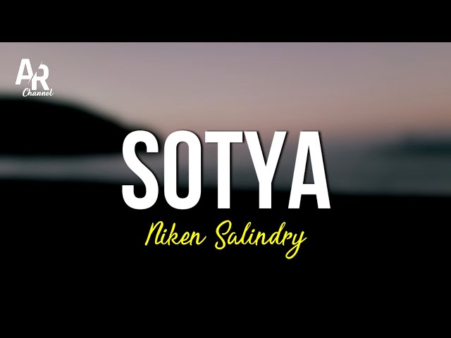 Sotya - Niken Salindry (LIRIK) class=