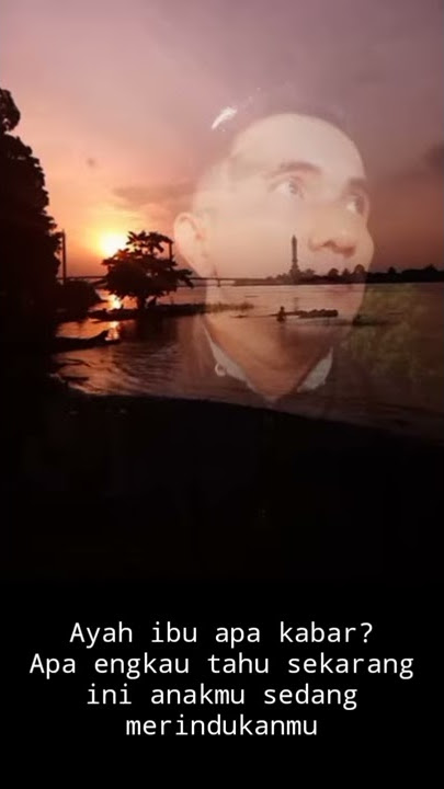 ayah ibu aku rindu - story wa