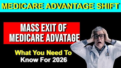 Medicare Advantage Plans Leaving in 2026: Million+ Seniors will be Impacted