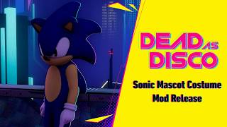 Dead as Disco (PC) - Sonic Mascot Costume Mod Release