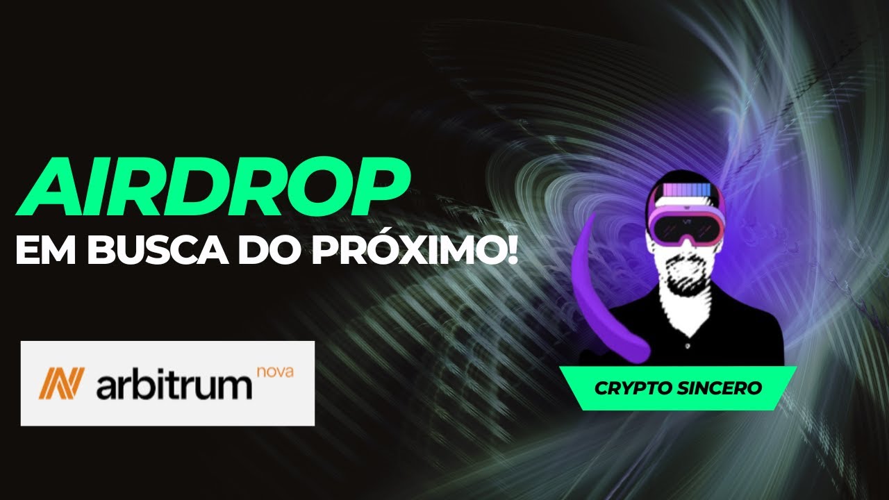 EM BUSCA DO PROXIMO AIRDROP | ARBITRUM NOVA - YouTube