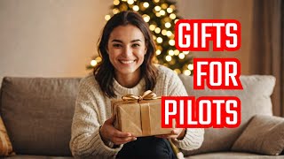 Best Christmas Gifts for Pilots