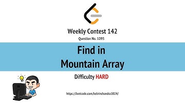 1095. Find in Mountain Array (LeetCode Weekly Contest 142)