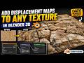 Create Realistic 3D Surfaces with Displacement Maps in Blender