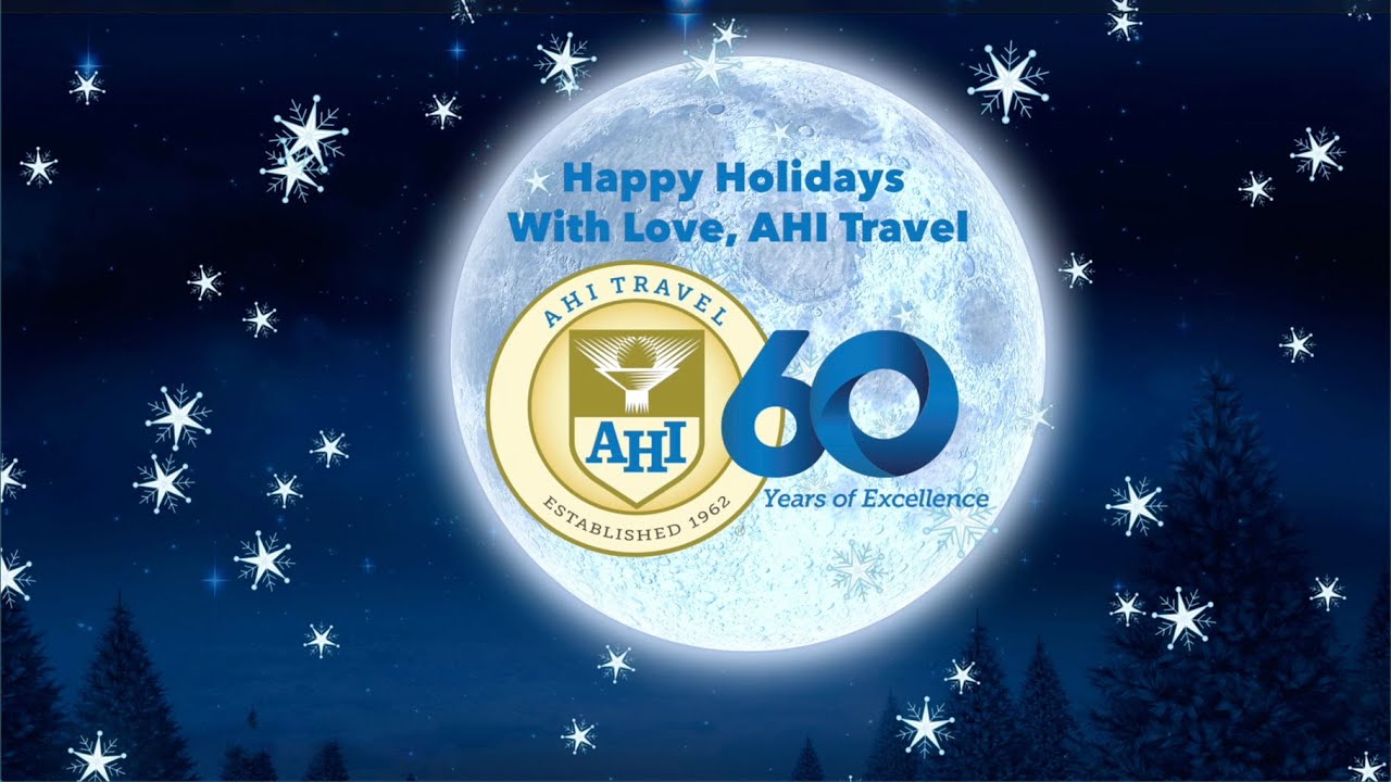 Happy Holidays. With Love, AHI Travel. YouTube