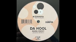 Da Hool - Mama Sweet (Quake Remix) 1998 - YouTube