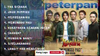 PETERPAN ALBUM ALEXANDRIA MENUNGGU PAGI FULL ALBUM (TANPA IKLAN)