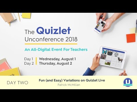 quizlet-unconference-2018:-fun-(and-easy)-variations-on-quizlet-live