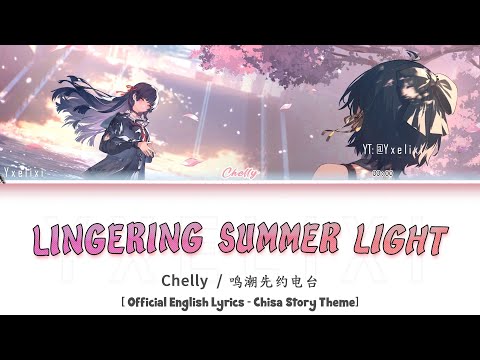 Lingering Summer Light Official English Lyrics Wuthering Waves Chisa Theme Song Without VA